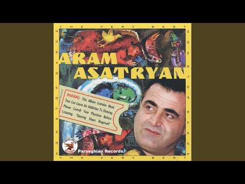 Barov Ari / Dzaghigner / Dazan Mi Yeghir / Sevan / Kamin Ghavaki / Kez Piti Arnem / Dance