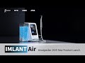 【Woodpecker 2023 New Product Launch】- Implant Air