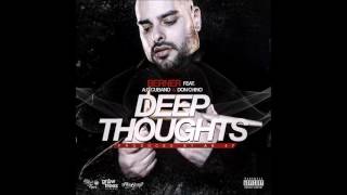 Berner Ft. AG Cubano & Don Chino - Deep Thoughts (Produced By AK)