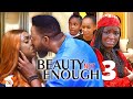 BEAUTY NOT ENOUGH SEASON 3 - (2022 NEW MOVIE) FREDRICK LEONARD 2022 Latest Nigerian Nollywood Movie