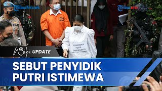 Putri Candrawathi Jalani Pemeriksaan Konfrontasi, Pakar: Jika Tak Ditahan Akan Ada Sentimen Negatif