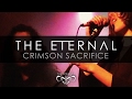 THE ETERNAL - CRIMSON SACRIFICE (2004) (2017 Video Restoration)