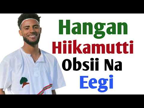 Hangan Hiikamutti Obsi Na Eegi