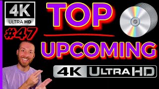 TOP UPCOMING 4K UltraHD Blu Ray Releases BIG 4K MOVIE Announcements Reveals Collectors Film Chat #47