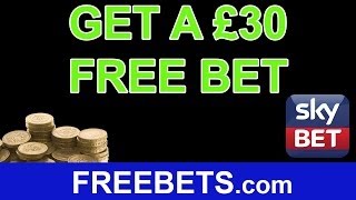 How To Get £30 Free Bet with Sky Bet