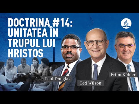 Unitatea în Hristos [Ce ne învață Biblia?] – Pastor Ted Wilson