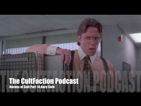 Heroes of Cult Part 14: Gary Cole