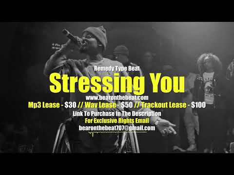 Remedy Type Beat - Stressing You (Prod. By BearOnTheBeat)