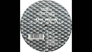 DA RICK - Dirty Hands (Single Edit)