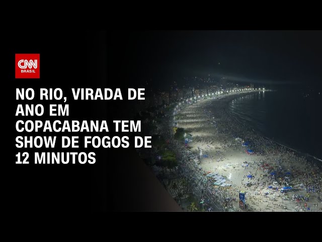 No Rio, virada de ano em Copacabana tem show de fogos de 12 minutos |  CNN NOVO DIA