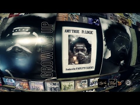 AMY TRUE FT. LOGIC - GROWING UP (OFFICIAL VIDEO)