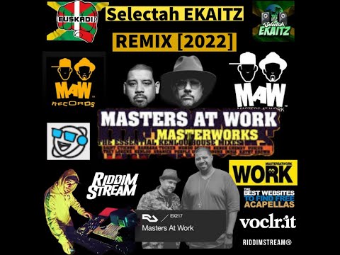 Masters Of Work - Work [Ekaitz Remix] "2022"