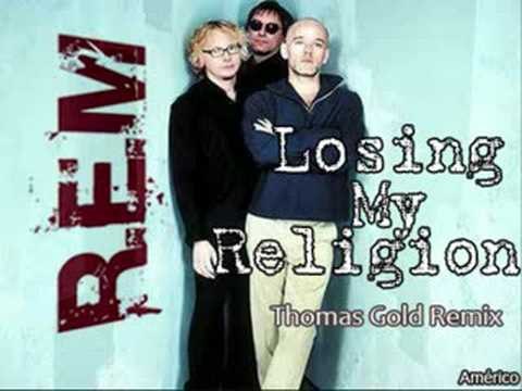 R.E.M - Losing My Religion (Thomas Gold Remix)