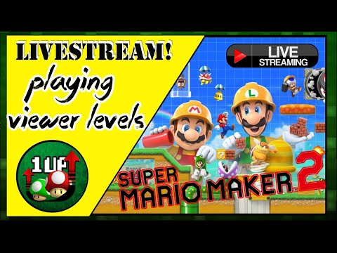 1UpLevelUp Live: Playing Your Amazing Levels! Mario Maker 2 (6/3/20)