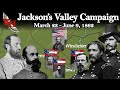 Stonewall on the Loose: Jackson's Valley Campaign 1862