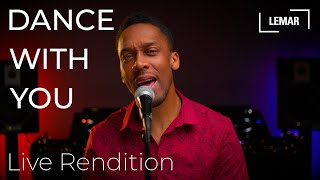 Lemar | Dance With You - Live Rendition