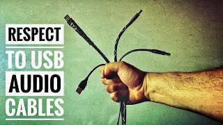I Learned To Respect USB Cables Made For Audio and No Longer Such a Skeptic!