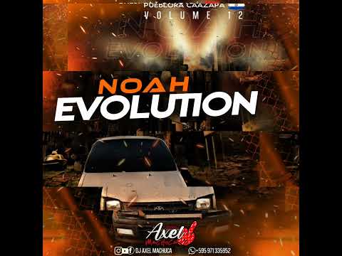 CD-NOAH EVOLUTION VOL.12  PUEBLORÃ CAAZAPA PY🇵🇾DJ AXEL MACHUCA