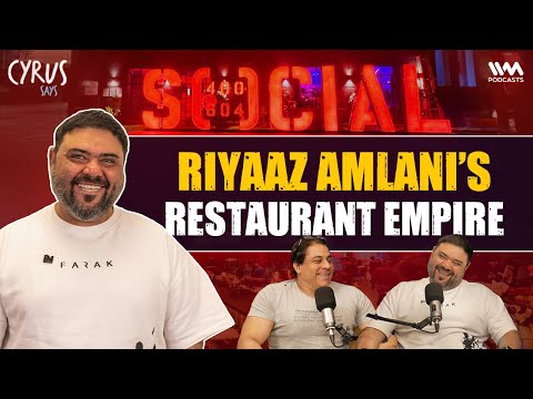 Riyaaz Amlani from selling Shoes to building Restaurant Chains at Impresario & expanding SOCIAL
