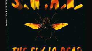 S W A T THE FLY IS DEAD