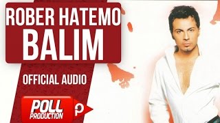 Rober Hatemo - Balım - ( Official Audio )
