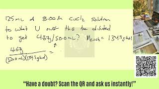 To what volume should you dilute 125 mL of an 8.00-M CuCl2 solution so that 50.0 mL of the diluted s