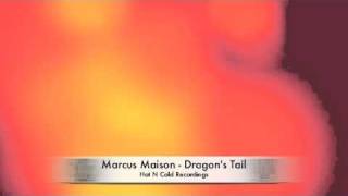 Marcus Maison - Dragon's Tail (Original Mix)