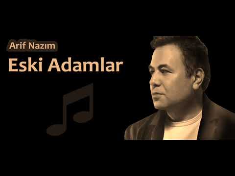 Arif Nazım   Eski Adamlar
