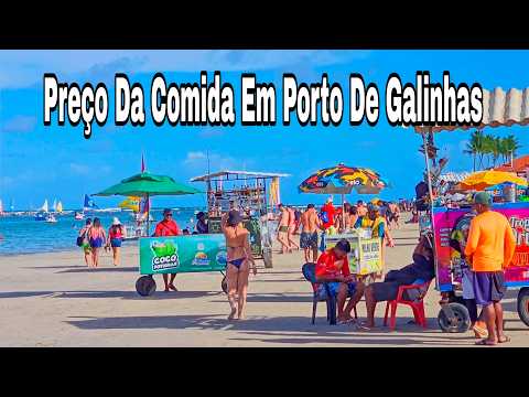 Porto De Galinhas Pernambuco Preço Da Comida Na Vila E Na Praia Atualizado