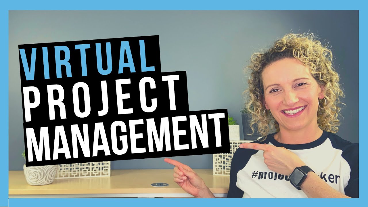 Getting Virtual Project Management Right