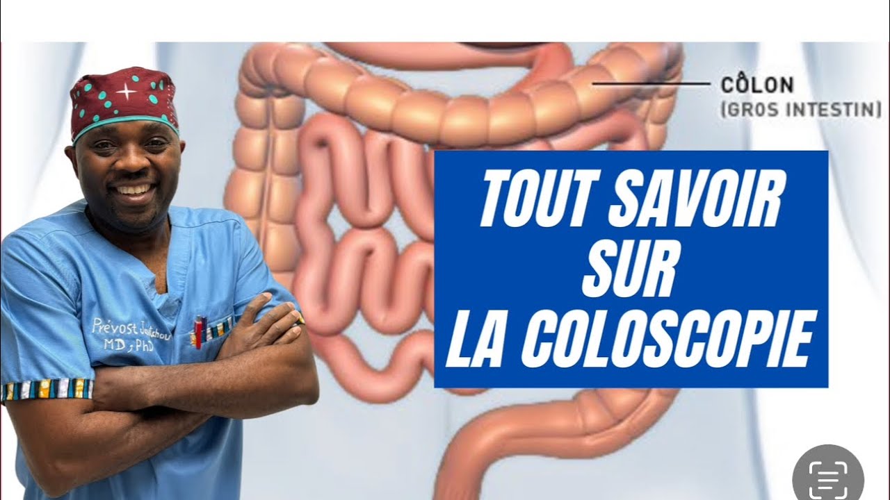 LA #COLOSCOPIE TOUT CE QUE VOUS DEVEZ SAVOIR PAR @docteursourire