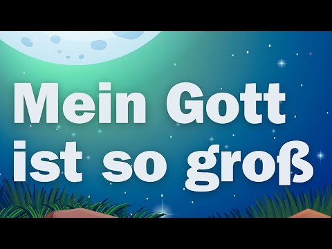 Mein Gott ist so groß – Lyric Video