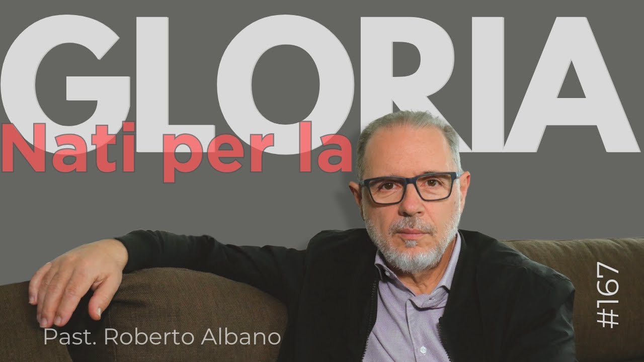 INIZIA CON GESÙ! - “Nati per la Gloria"