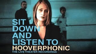 Hooverphonic - Sit Down And Listen To (2003) (Full Album)
