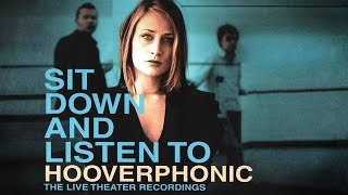 Hooverphonic - Sit Down And Listen To (2003) (Full Album)