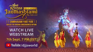WATCH LIVE WEBCAST | DJJS Shri Krishna Janmashtami Mahotsav 2023 | Sambhavami Yuge Yuge