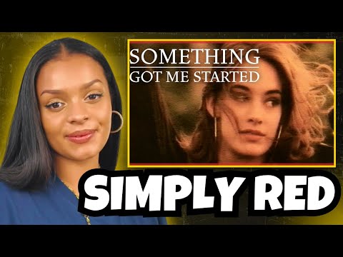 FIRST TIME HEARING Something got me started - Simply Red REACTION