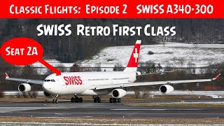 Download lagu Swiss A340 Retro First Class - Classic Flights Episode 2 mp3 Download lagu Swiss A340 Retro First Class - Classic Flights Episode 2 mp3