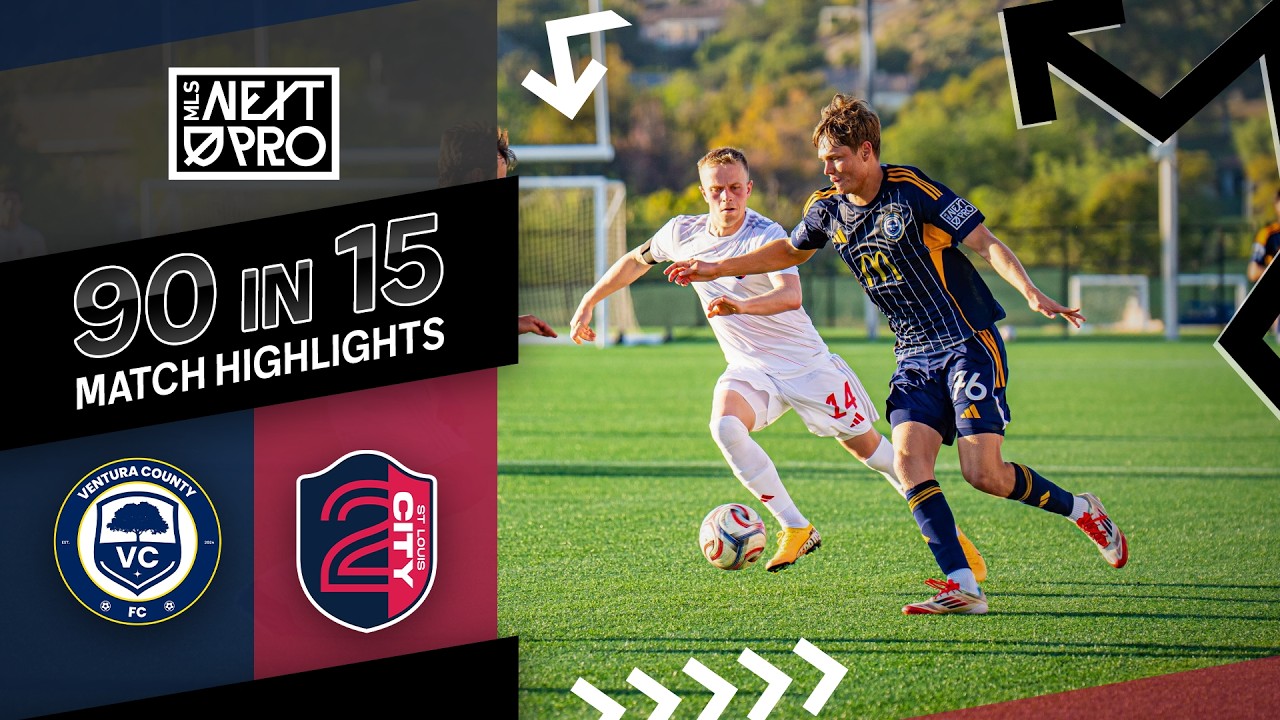 Ventura County vs Saint Louis City SC 2 Highlights