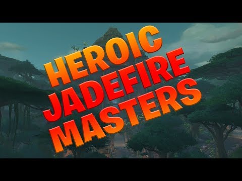 BoD: [JOKG] vs Heroic Jadefire Masters