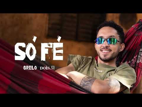 Só Preciso De Um Dinheiro Pra Comprar Um Mé - Só Fé - Grelo