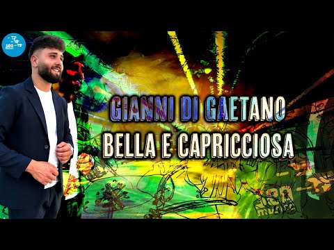 Gianni Di Gaetano - Bella e capricciosa - Official Seamusica