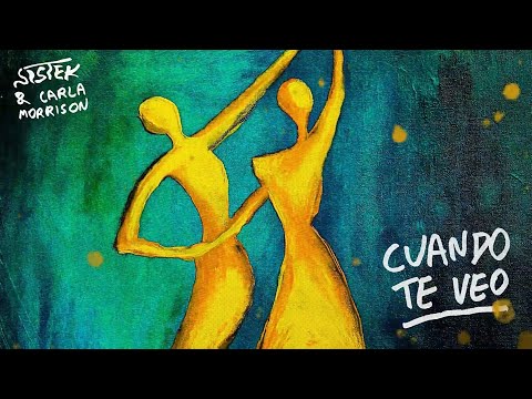 Sistek & Carla Morrison - Cuando Te Veo (Visualizer)