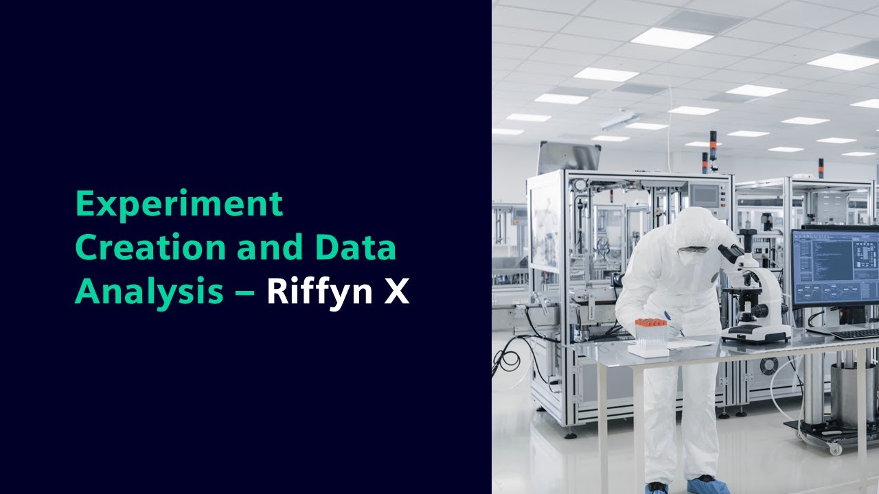 Riffyn X: experiment creation & data analysis for scientific workflows