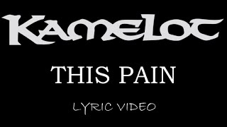 Kamelot - This Pain - 2005 - Lyric Video