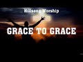 Hillsong Worship Grace To Grace Lyrics Casting Crowns Michael W Smith Hillsong Worship