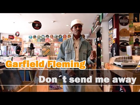 Garfield Fleming -Dont Send Me Away Official Video 2021