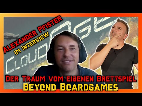 BEYOND Boardgames 20#15 - Alexander Pfister Interview - CloudAge - Der Traum vom eigenen Brettspiel