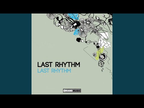 Last Rhythm (Martijn ten Velden's Remake)