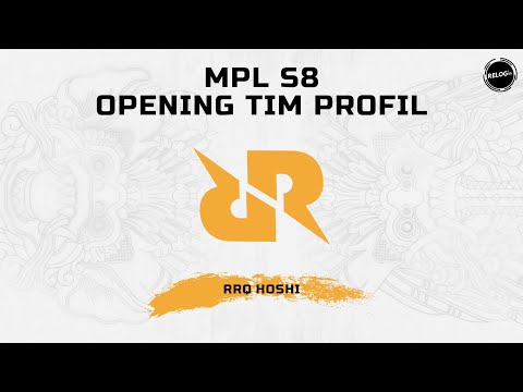Opening Team Profile RRQ Hoshi - MPL ID S8